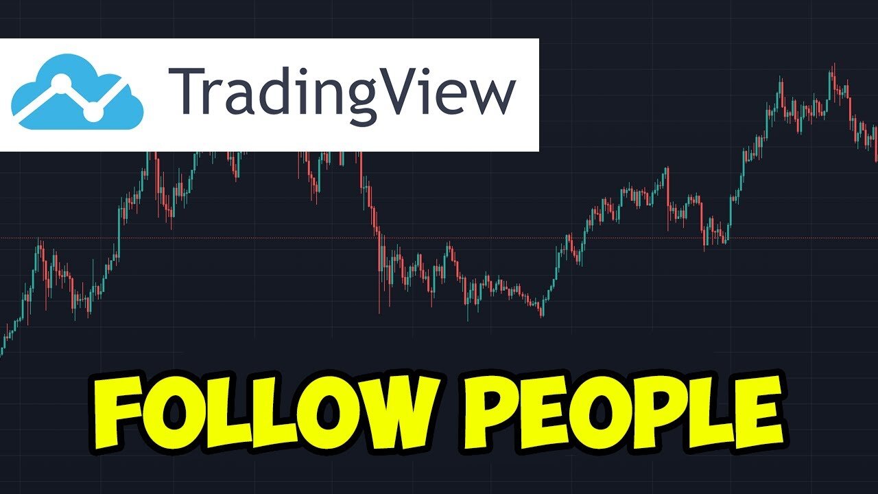 How To Follow Someone On Tradingview