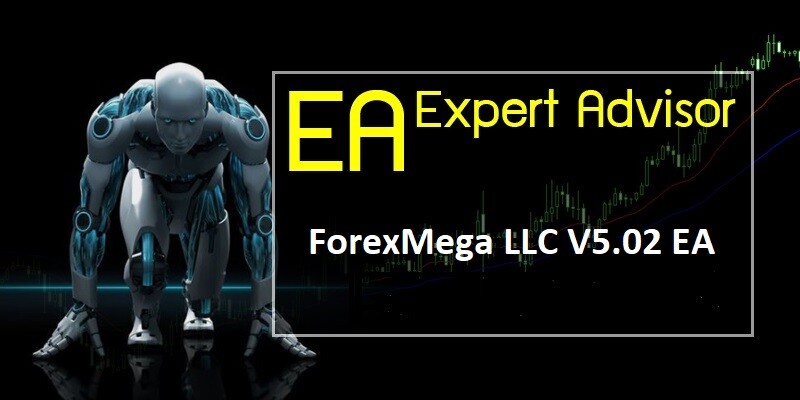 ForexMega LLC V5.02 EA